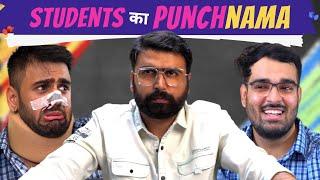 Students Ka Punchnama | Kunal Chhabhria and Team