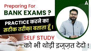 Bank Exams Ki Taiyari Karne Ka Sahi Tarika | Adda247