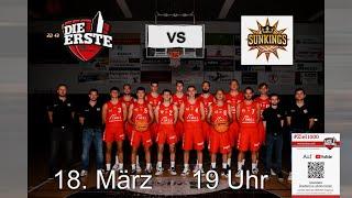 Die ERSTE  vs. Sunkings Saarlouis I LICH Basketball e.V. I 1. Regionalliga Südwest 25. Spieltag