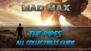 Mad Max | The Pipes Camp All Collectibles Guide (History Relic/Insignia/Scrap)