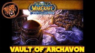 WoW Gold Run: The Vault of Archavon 10man normal