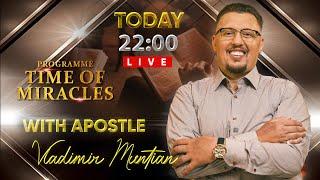 PROGRAMME "TIME OF MIRACLES" WITH APOSTLE VLADIMIR MUNTIAN | LIVE | 10.10.24