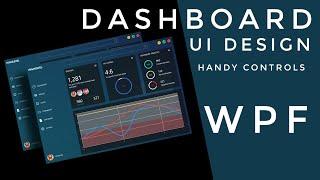 WPF Tutorial : DASHBOARD design in Visual studio blend | Handy Controls | Live Charts