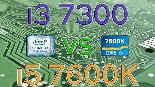 i3 7300 vs i5 7600K - BENCHMARKS / GAMING TESTS REVIEW AND COMPARISON / Kaby Lake vs Kaby Lake /