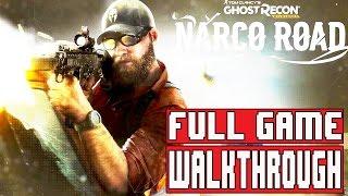 GHOST RECON WILDLANDS NARCO ROAD Gameplay Walkthrough Part 1 Full Game - No Commentary