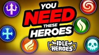 Idle Heroes - You NEED These 6 Heroes on Your Account