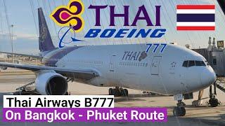 Trip Report | Thai Airways Boeing 777 On Bangkok - Phuket Route