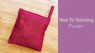 How To Make Duster - How To Stitching Cleaner - Duster