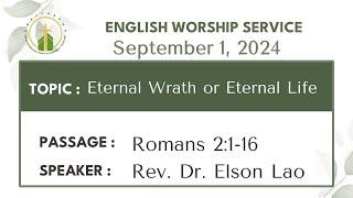 "Eternal Wrath or Eternal Life" (SEP. 01, 2024)