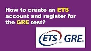 Step-By-Step Guide: How to create an ETS Account | How to apply for GRE exam | GRE part -2