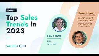 Top Sales Trends in 2023 With Howard Dover and Elay Cohen