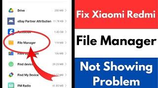 How To Fix Xiaomi Redmi File Manager Not Showing Problem