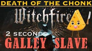 Witchfire | Galley Slave (Witch's Third Familiar) Boss Cheese | The Chonk Man's "Downfall"