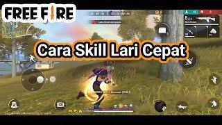 Cara Aktifkan Skill Lari Cepat Free Fire