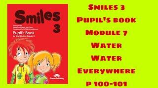 Ағылшын тілі 3 сынып 100-101 бет/Smiles 3 Pupil`s book p 100-101