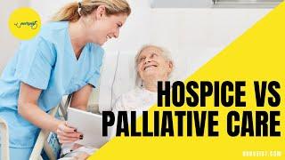 Hospice Care vs Palliative Care | Differences and Commonalities | Nurseist