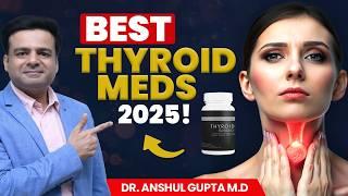 Best Thyroid Medicine in 2025 – Are You on the RIGHT One?