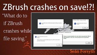 ZBrush crashing while saving? Try these tips to see if they help!