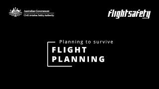 Flight Safety Australia - Planning to survive