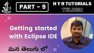 P9 - Getting started with Eclipse IDE | Core Java |