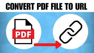 How To Convert PDF File To URL Link (2024 Guide)