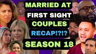 RECAP!?!? Married at First Sight Season 18