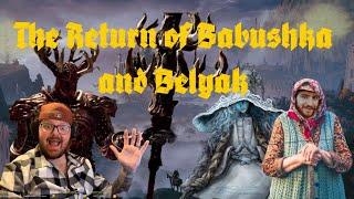 The return of Belyak and Babushka!!!!