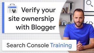 Blogger for site ownership verification - Google Search Console Training