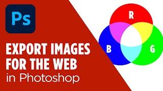 Export image for web in Photoshop - Reduce file size, RGB color, 72 DPI - Graphic Design Tutorial