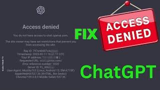 Access denied ChatGPT-Error reference number 1020 (How to fix)