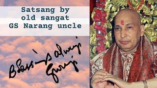 Guruji Satsang | old sangat GS Narang uncle| Jai Guru Ji