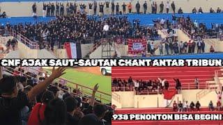 Walau Hanya 938 Penonton, CNF Tetap Lantang Ajak Saut-Sautan Chant Antar Tribun