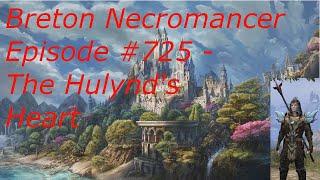 Breton Necromancer Game Play, Episode 725. The Hulkynd's Heart