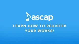 ASCAP Online Works Registration: Getting Started