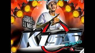 KISS SOUND DJ MIR EL LEGADO DE MR TAZ ESPECIAL 2022 #kiss_sound