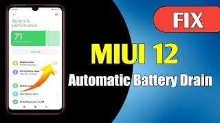 MIUI 12 Battery Draining Problem Solution | MIUI 12 Battery Saving Tips | MIUI 12 Battery Drain Fix