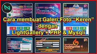 Cara Mudah membuat Galeri Foto KEREN dengan LightGallery | PHP & MySQLi