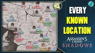 Assassin's Creed Shadows - ALL 37 Official Locations We Currently Know From The Map of The Game