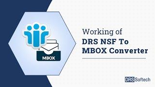 How to Convert Lotus Notes NSF Files to MBOX Online Using DRS NSF to MBOX Converter