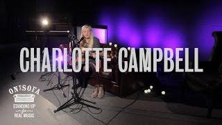 Charlotte Campbell - Uptown Funk (Mark Ronson Ft. Bruno Mars Cover) | Ont Sofa Prime Sessions