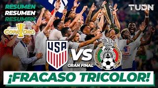 Resumen y goles | Estados Unidos vs México | Copa Oro 2021 - Final | TUDN