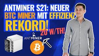 Neuer Bitcoin Miner Antminer S21 knackt Effizienzrekord - Erstmals unter 20W/TH