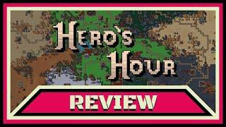 Hero's Hour REVIEW