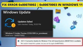 How to fix windows 11 Update error 0x80070002 | 0x80070003