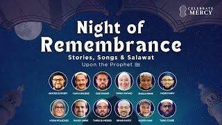 Night of Remembrance 2024: Stories, Songs & Salawat upon the Beloved ﷺ