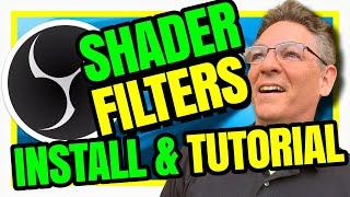 OBS Shaderfilter Plugin - How To Install and Use With Demos - GIVE YOURSELF A DIGITAL SUNBURN