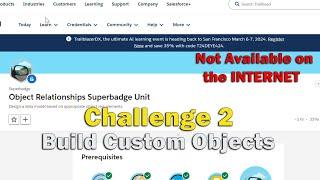 Object Relationships Superbadge Unit|| Challenge 2|| Build Custom Objects