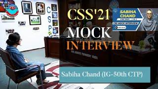 Secret Sauce for CSS 2021 Interview Success Sabiha Chand Shares (IG - 50th CTP)"