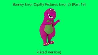 Barney Error (Spiffy Pictures Error 2) [Part 19] {Fixed Version} |Preston290 Remake|