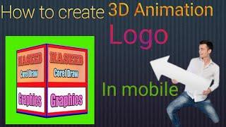 How to create 3d animated logo in mobile ll Haseeb Corel Draw Graphics